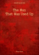 The Man That Was Used Up