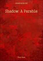 Shadow: a parable