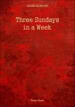 Three Sundays in a Week