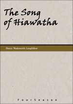 The Song of Hiawatha