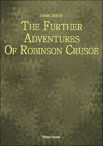 The Further Adventures Of Robinson Crusoe