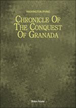 Chronicle Of The Conquest Of Granada